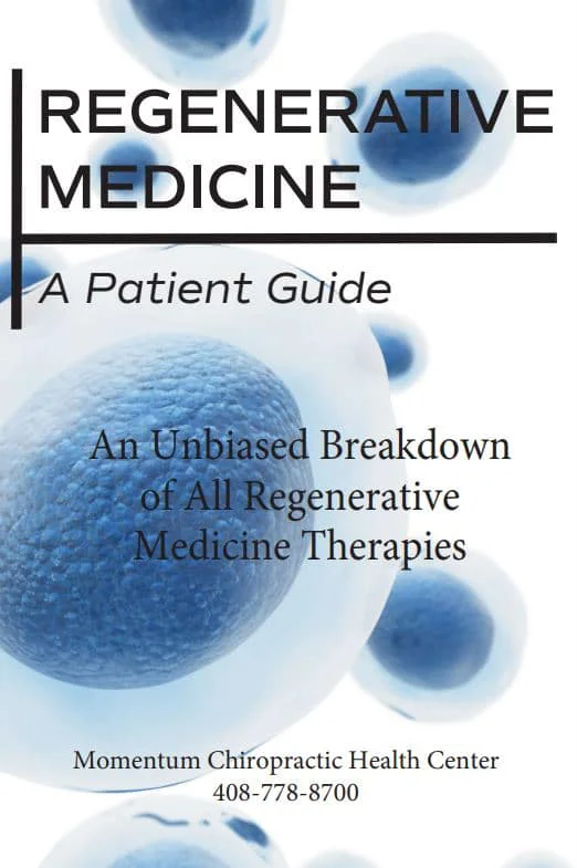 Chiropractic Morgan Hill CA 4 Regenerative Medicine Patient Guide